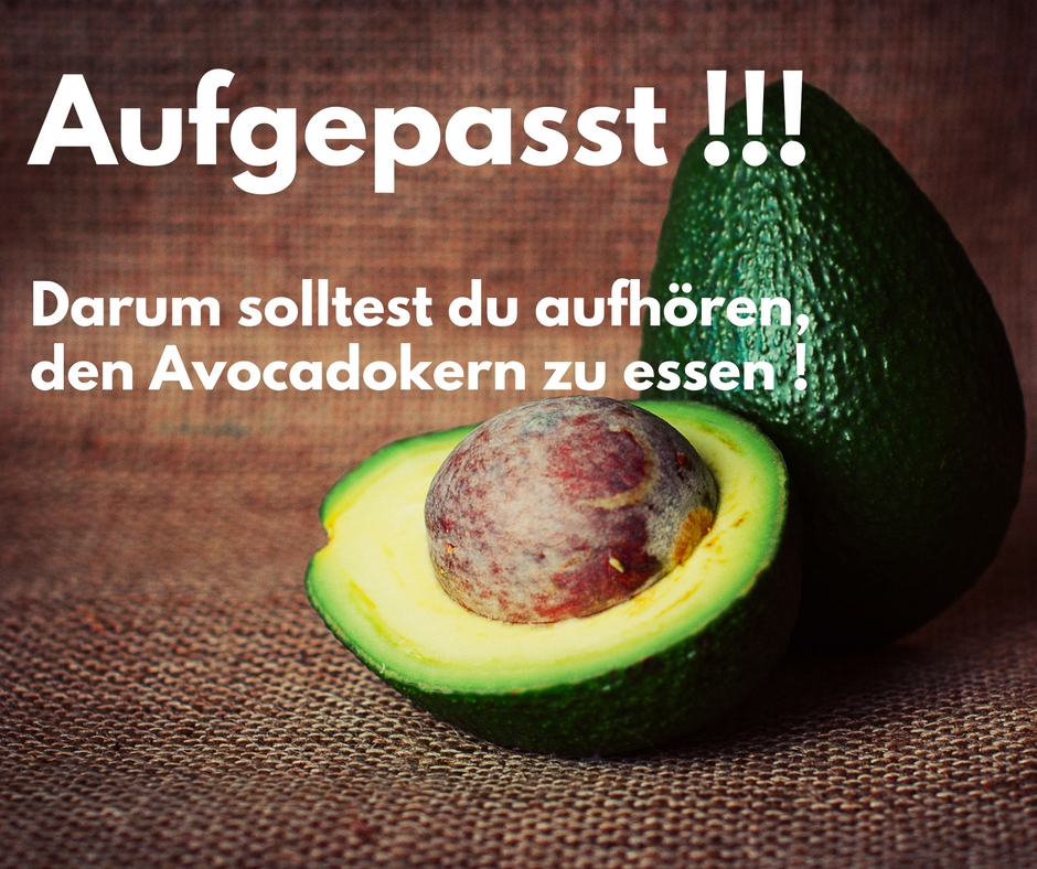 Aufgepasst! Darum solltest du den Avocadokern nicht essen